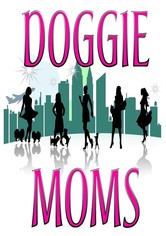 Doggie Moms