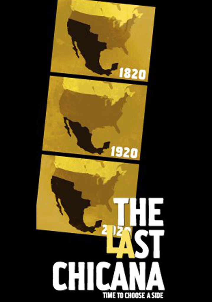The Last Chicana