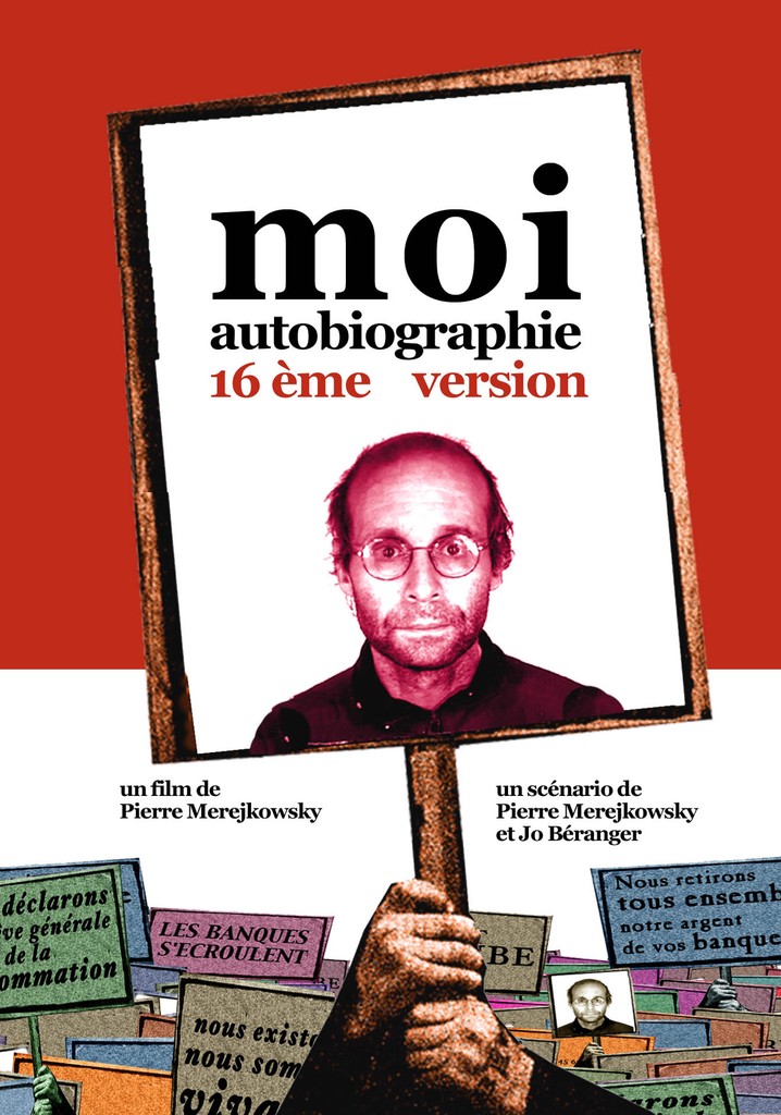 Moi, autobiographie, 16eme version