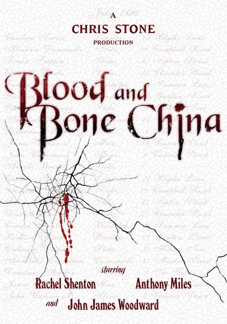 Blood and Bone China