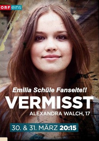Vermisst - Alexandra Walch, 17