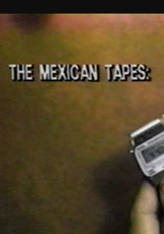 The Mexican Tapes: A Chronicle of Life Outside the Law