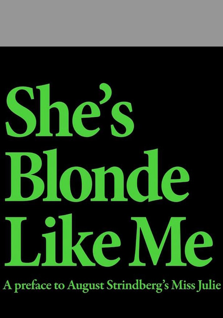 She's Blonde Like Me