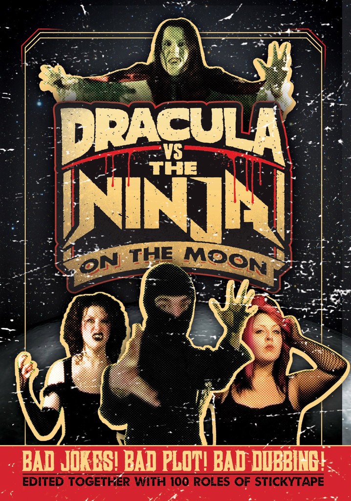 Dracula vs the Ninja on the Moon