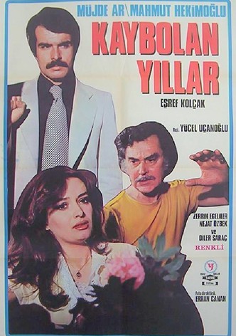 Kaybolan Yıllar