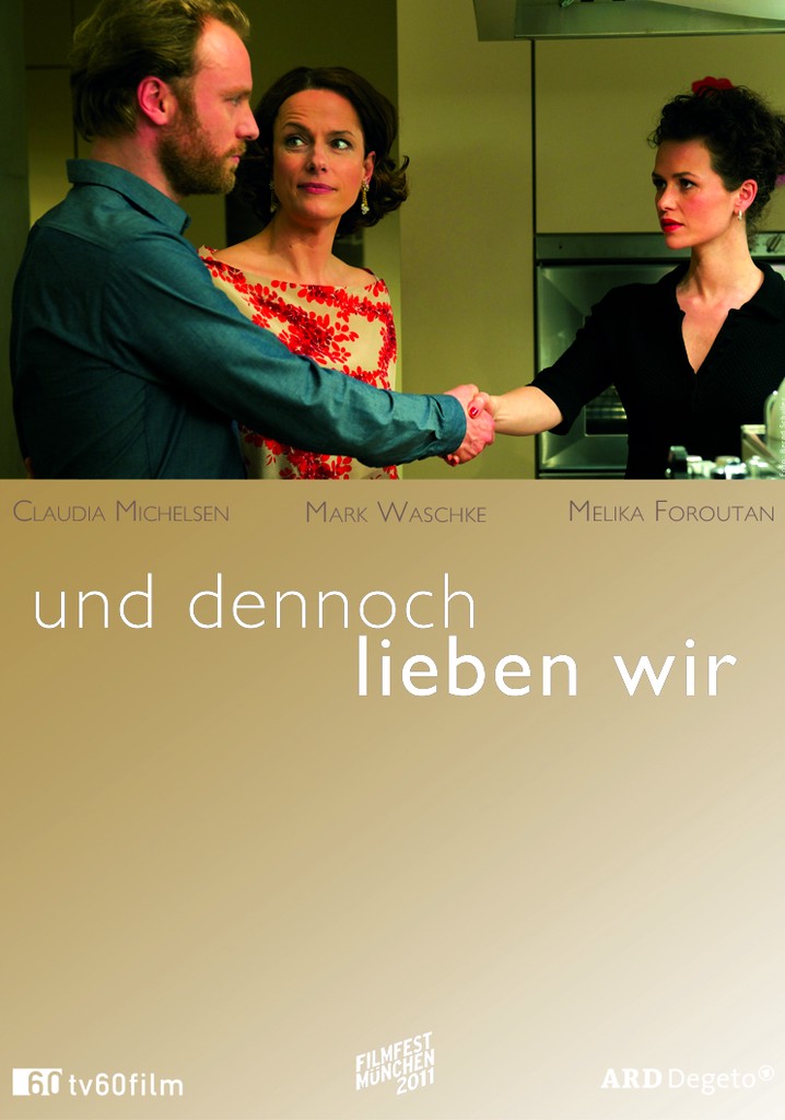 Und dennoch lieben wir