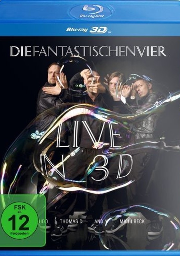 Die Fantastischen Vier - Live in 3D