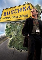 Buschka entdeckt Deutschland