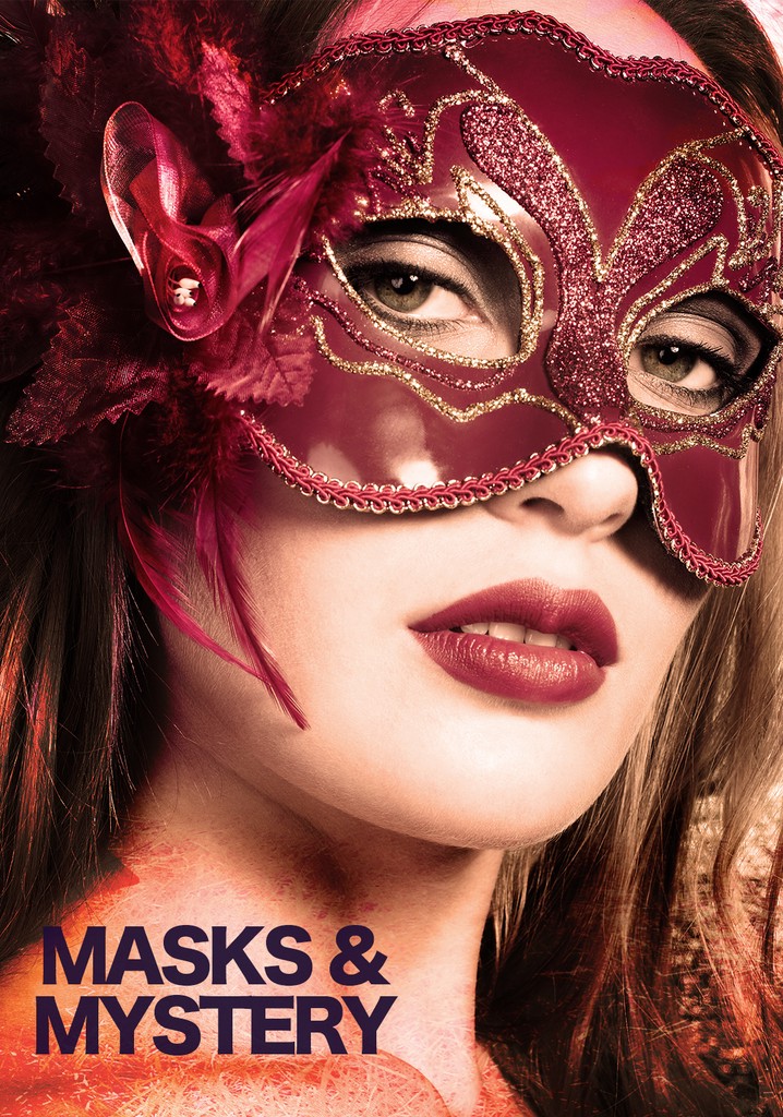 Masks and Mystery