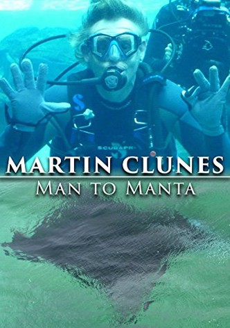 Martin Clunes: Man to Manta