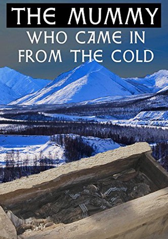 The Mummy Who Came in from the Cold