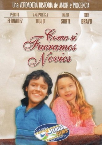 Como Si Fueramos Novios