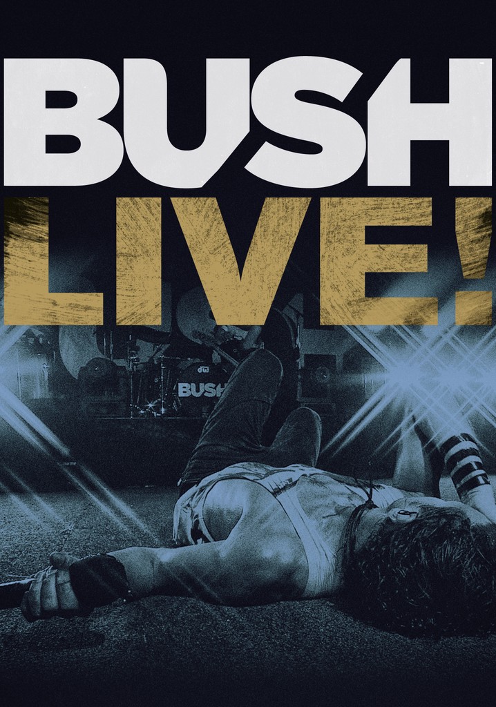 Bush: Live From Roseland