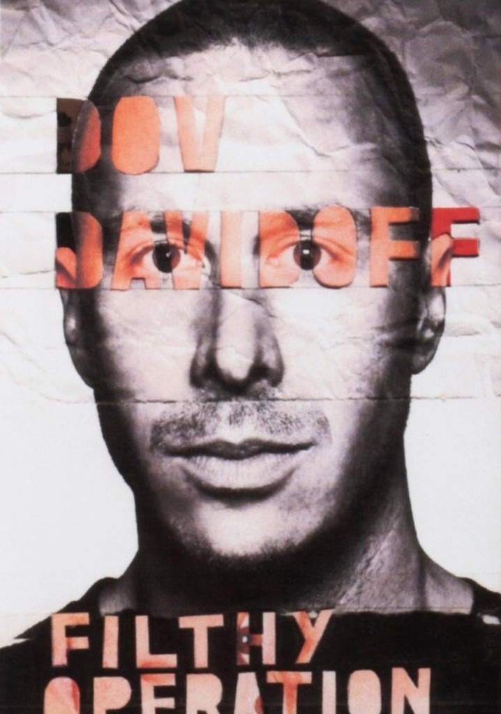 Dov Davidoff: Filthy Operation