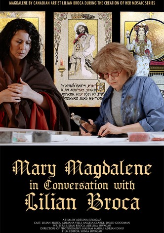 Mary Magdalene in Conversation with Lilian Broca