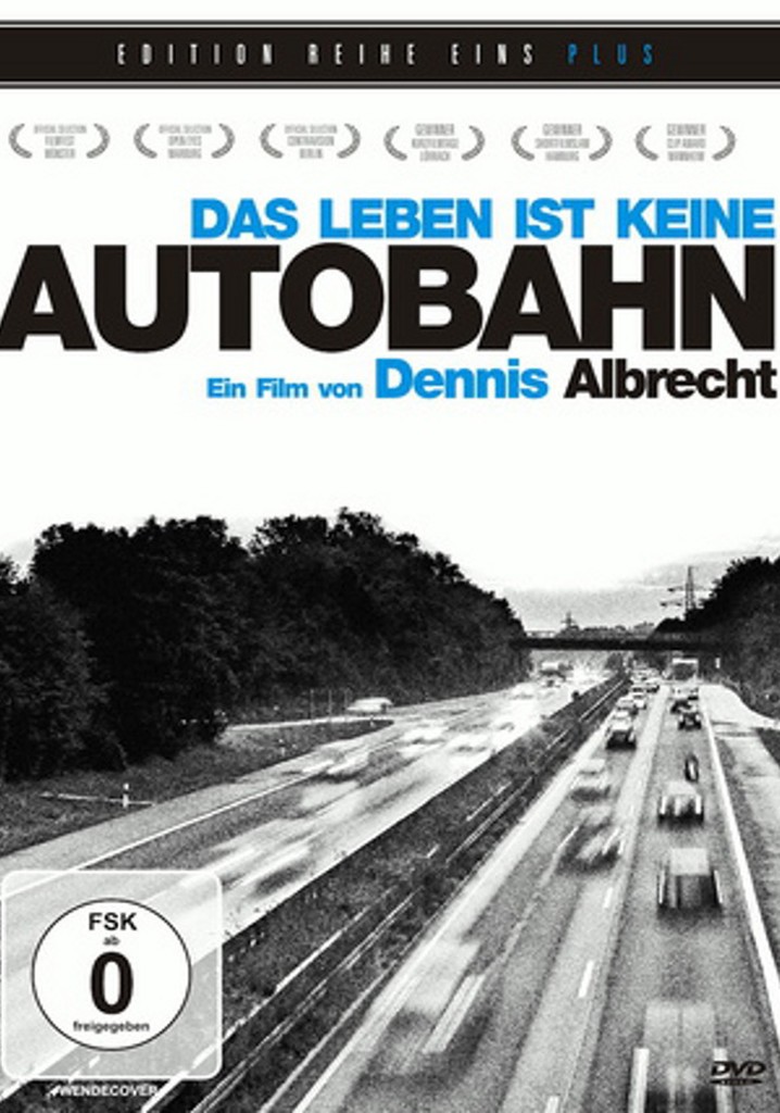 Das Leben ist keine Autobahn
