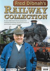 Fred Dibnah's Railway Collection