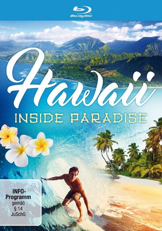 Hawaii - Inside Paradise