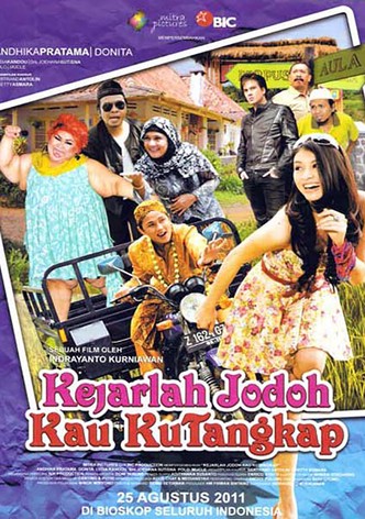 Kejarlah Jodoh Kau Kutangkap