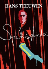 Hans Teeuwen: Spiksplinter