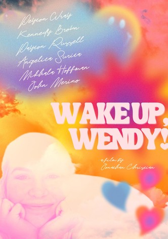 Wake Up, Wendy!