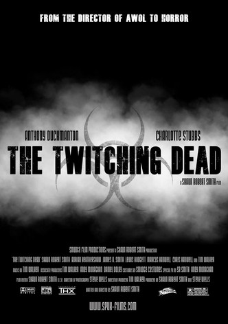 The Twitching Dead