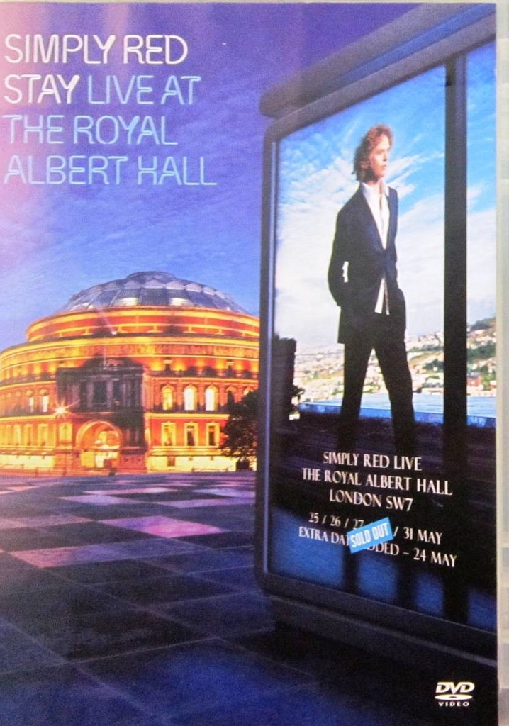 Simply Red: Stay - Live at the Royal Albert Hall