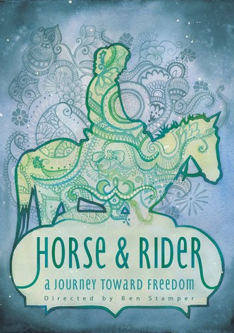 Horse & Rider: A Journey Towards Freedom