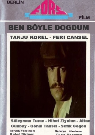 Ben Böyle Dogdum