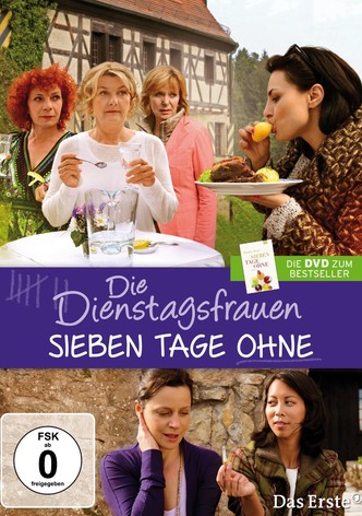 Die Dienstagsfrauen - Sieben Tage ohne