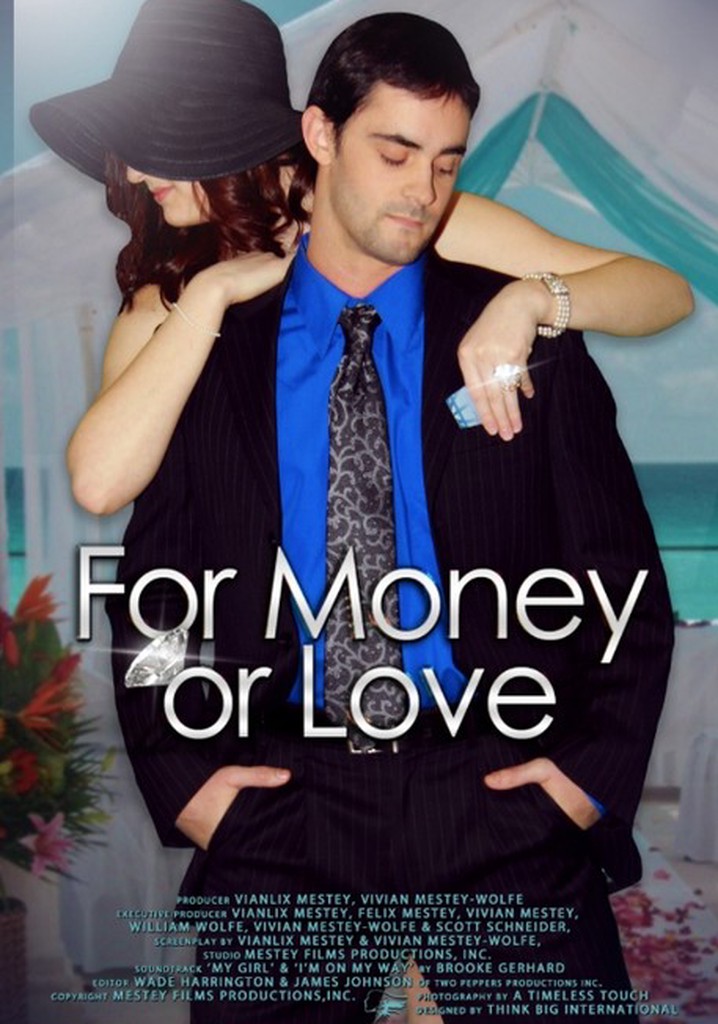For Money or Love