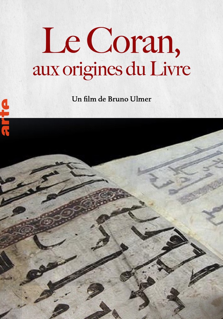 Le Coran, aux origines du livre