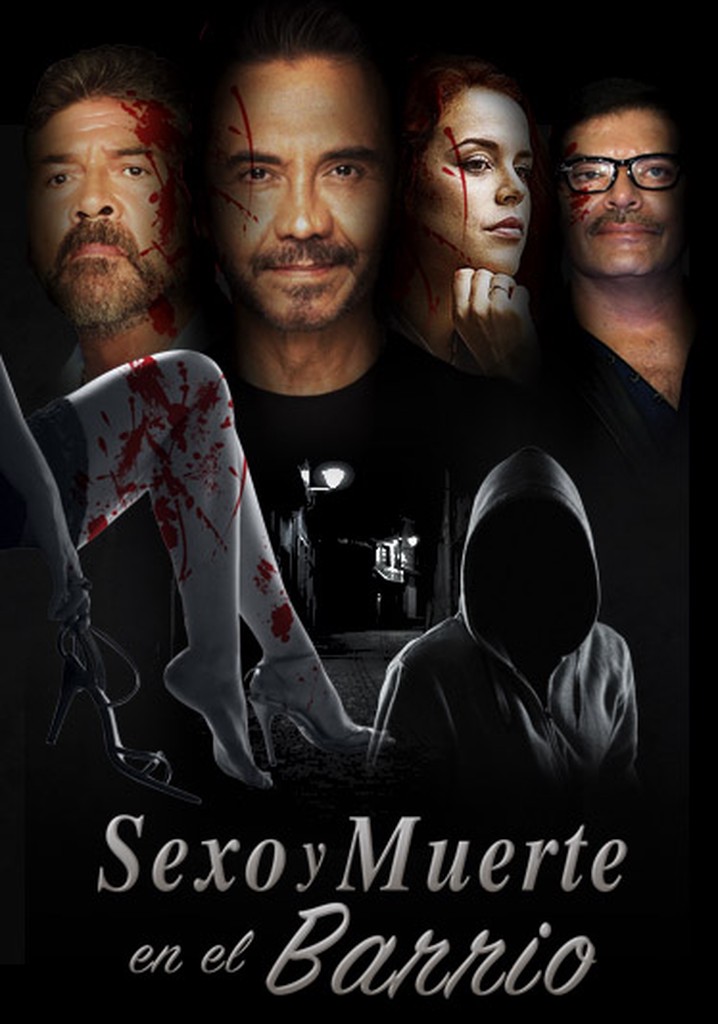 Sexo y muerte en el barrio