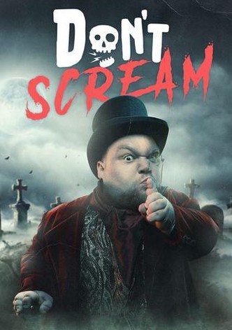 Don't Scream