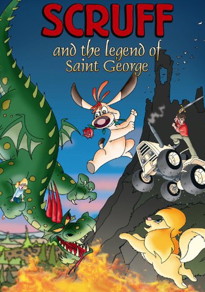 Scruff and the Legend of Saint George