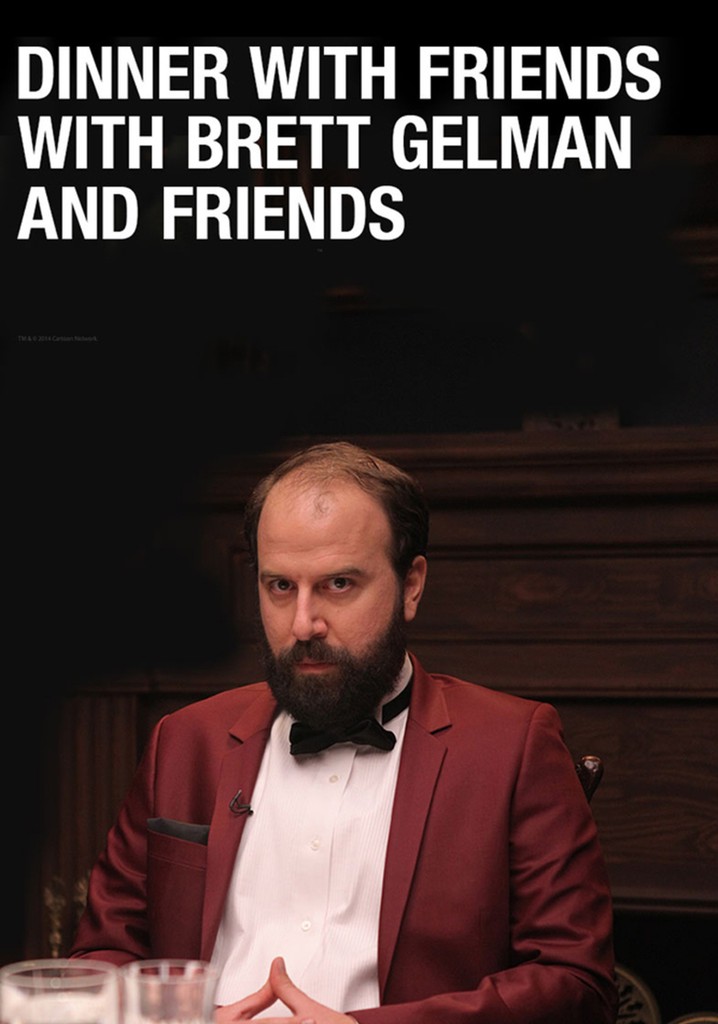 Dinner with Friends with Brett Gelman and Friends