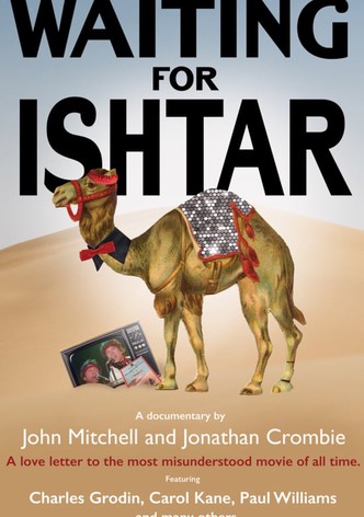 Waiting for Ishtar
