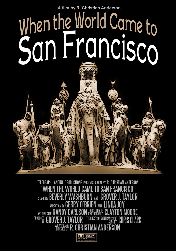 When the World Came to San Francisco