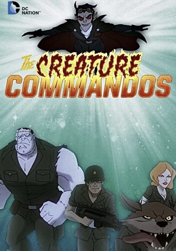 Saison 1 Creature Commandos streaming où regarder les épisodes?