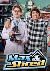 Max & Shred