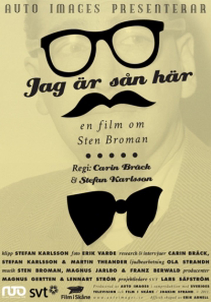 Jag är sån här: en film om Sten Broman