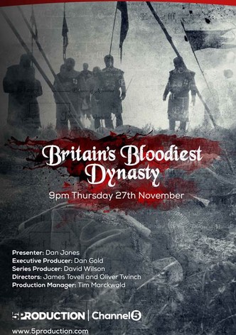 Britain's Bloodiest Dynasty