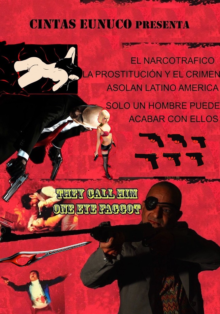 They Call Him One Eye Faggot