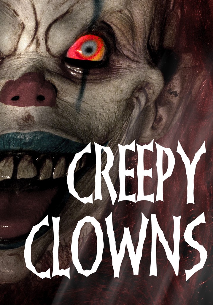 Creepy Clowns