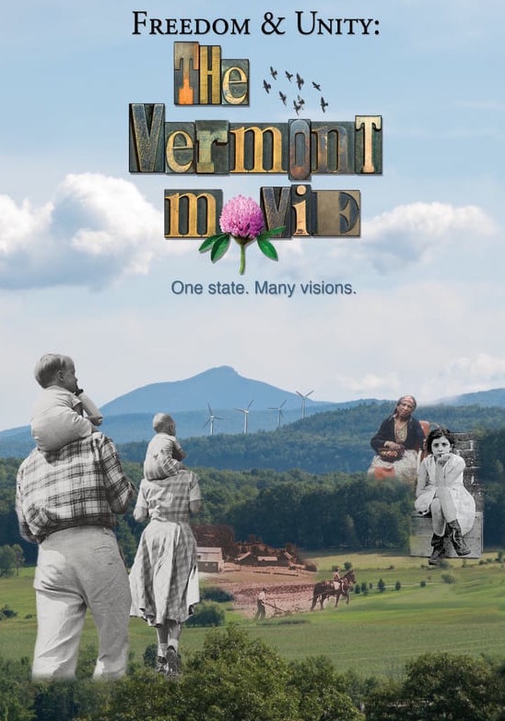 Freedom & Unity: The Vermont Movie