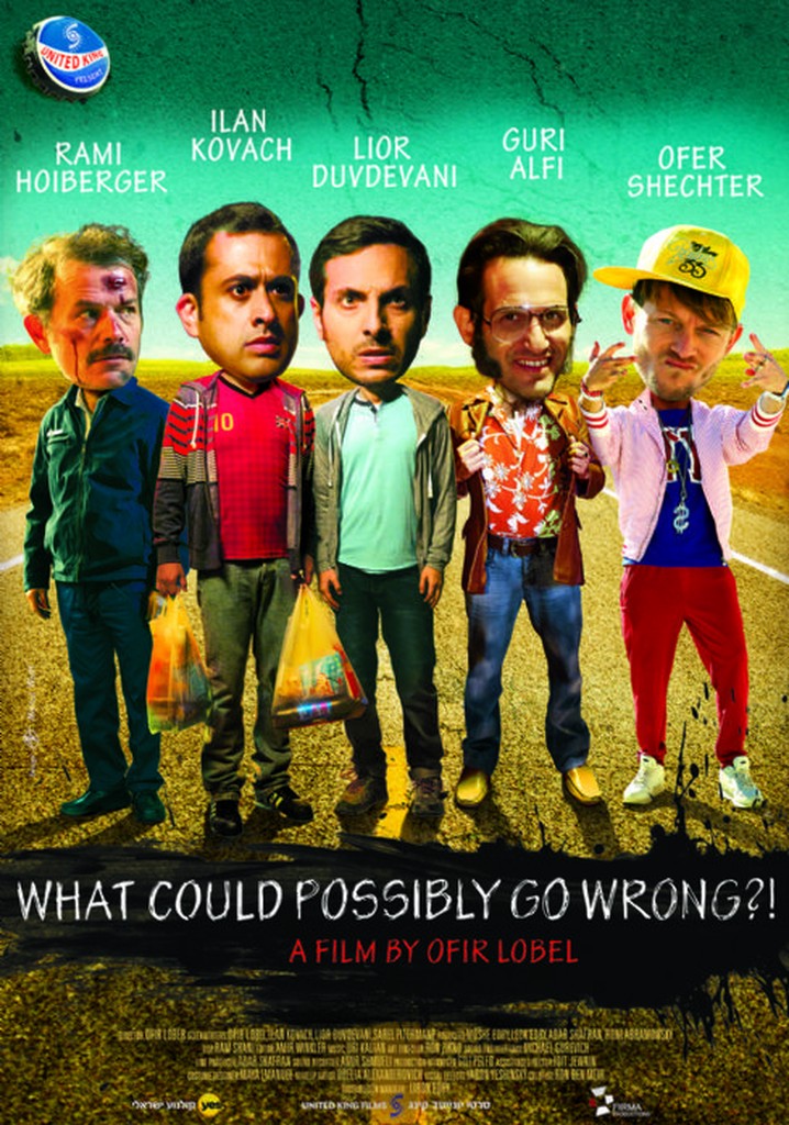 What Could Possibly Go Wrong?