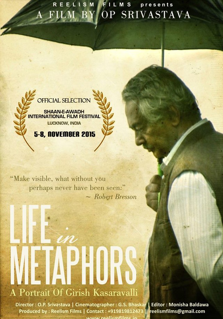 Life in Metaphors: A Portrait of Girish Kasaravalli
