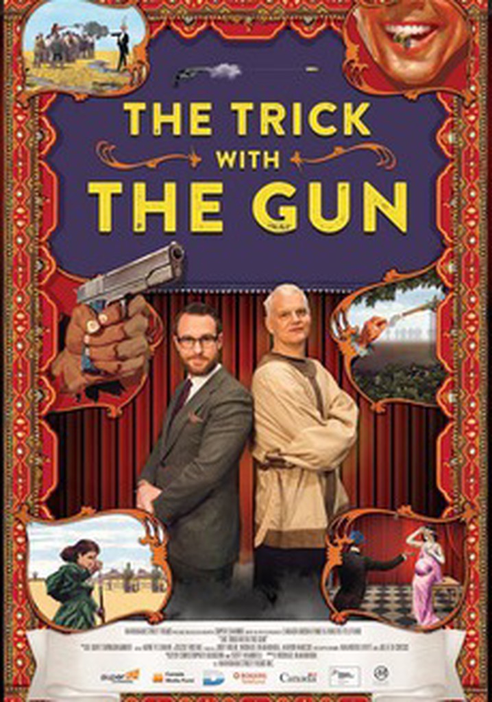 The Trick With the Gun