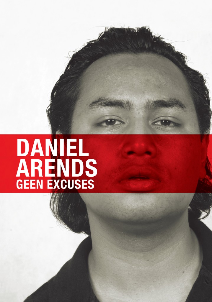 Daniël Arends: Geen excuses