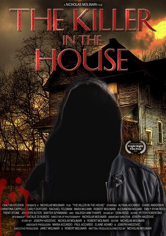 The Killer in the House